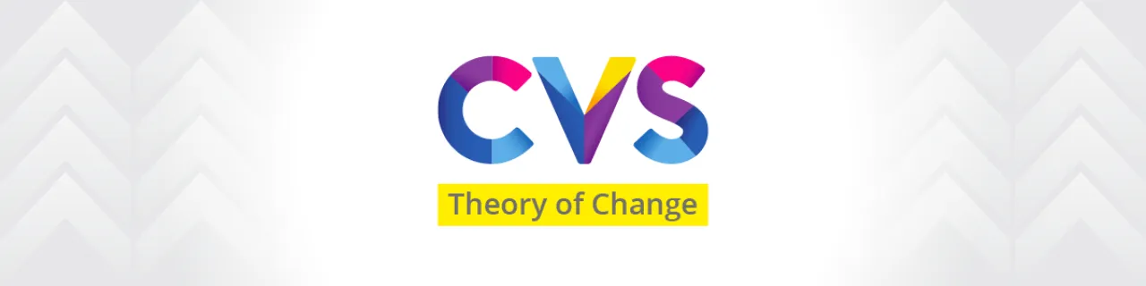 CVS - Theory of Change banner